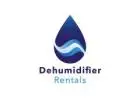 Dehumidifier Rentals