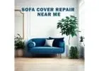 Sofa Cover Repair Near Me