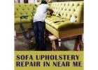 Sofa Upholstery Repair In Near Me