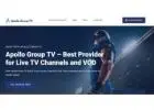 Apollo Group TV: Premium IPTV Entertainment